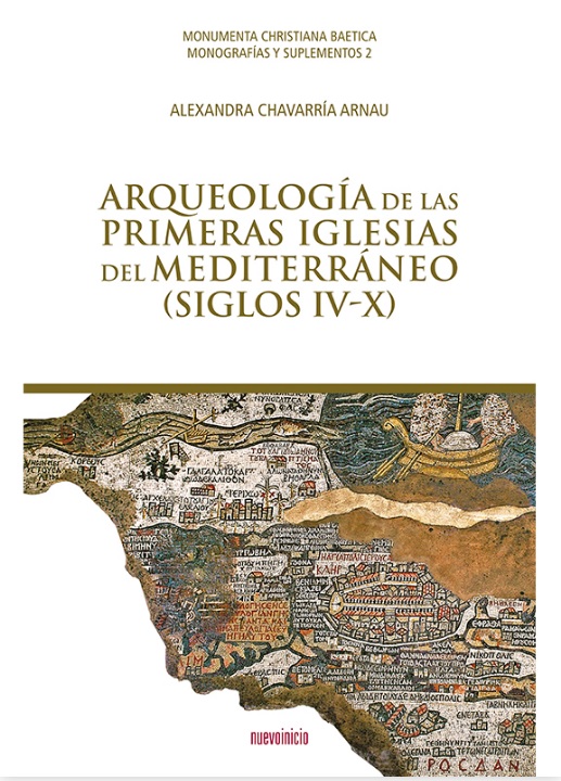 Arqueología de las primeras iglesias del Mediterráneo (siglos IV-X)