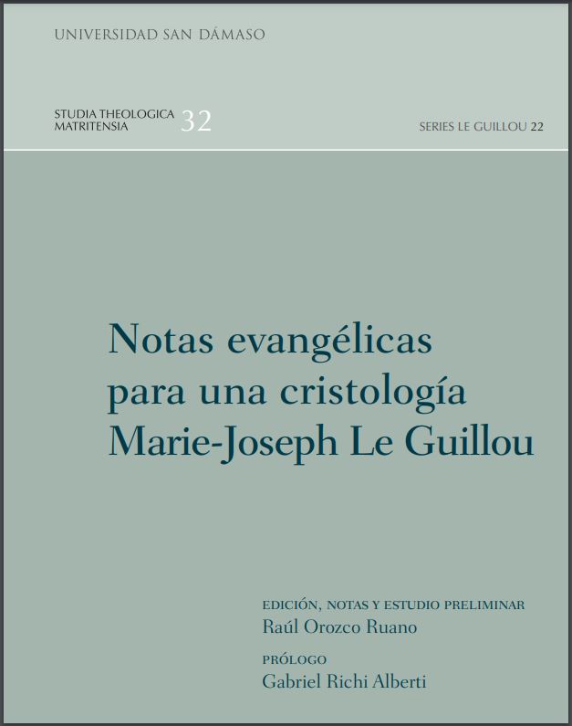 NOTAS EVANGÉLICAS PARA UNA CRISTOLOGÍA MARIE-JOSEPH LE GUILLOU