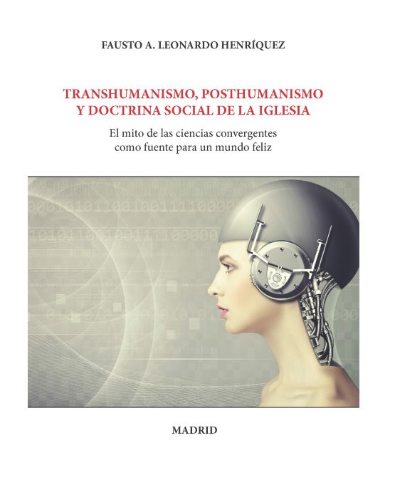 Transhumanismo, Posthumanismo y doctrina social de la iglesia