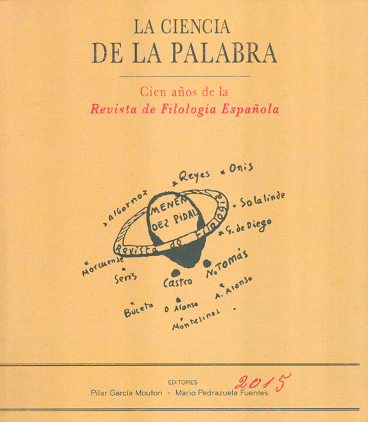 La ciencia de la palabra: cien años de la Revista de Filología Española