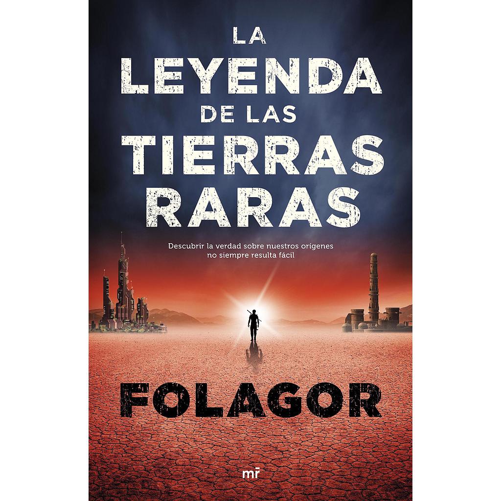 La leyenda de las tierras raras