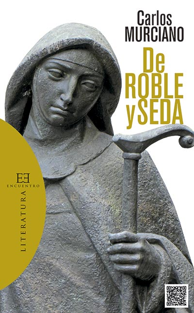 De roble y seda