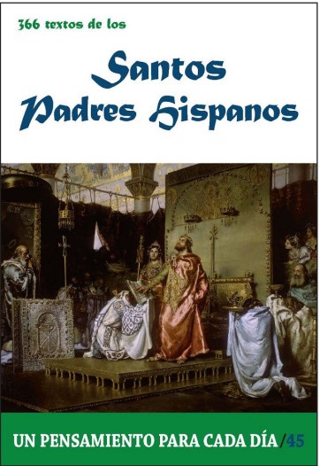 366 TEXTOS DE LOS SANTOS PADRES HISPANOS