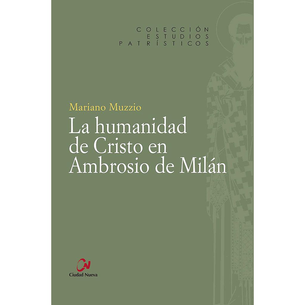 La humanidad de Cristo en Ambrosio de Milán