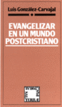 Evangelizar en un mundo postcristiano