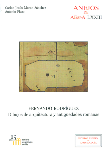 Fernando Rodríguez: dibujos de arquitectura y antigüedades romanas