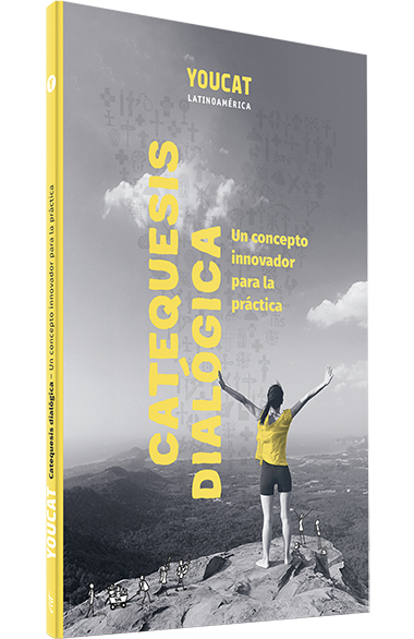 Catequesis dialógica (YOUCAT)