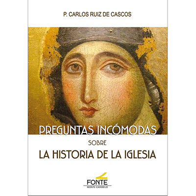 Preguntas incómodas sobre la Historia de la Iglesia