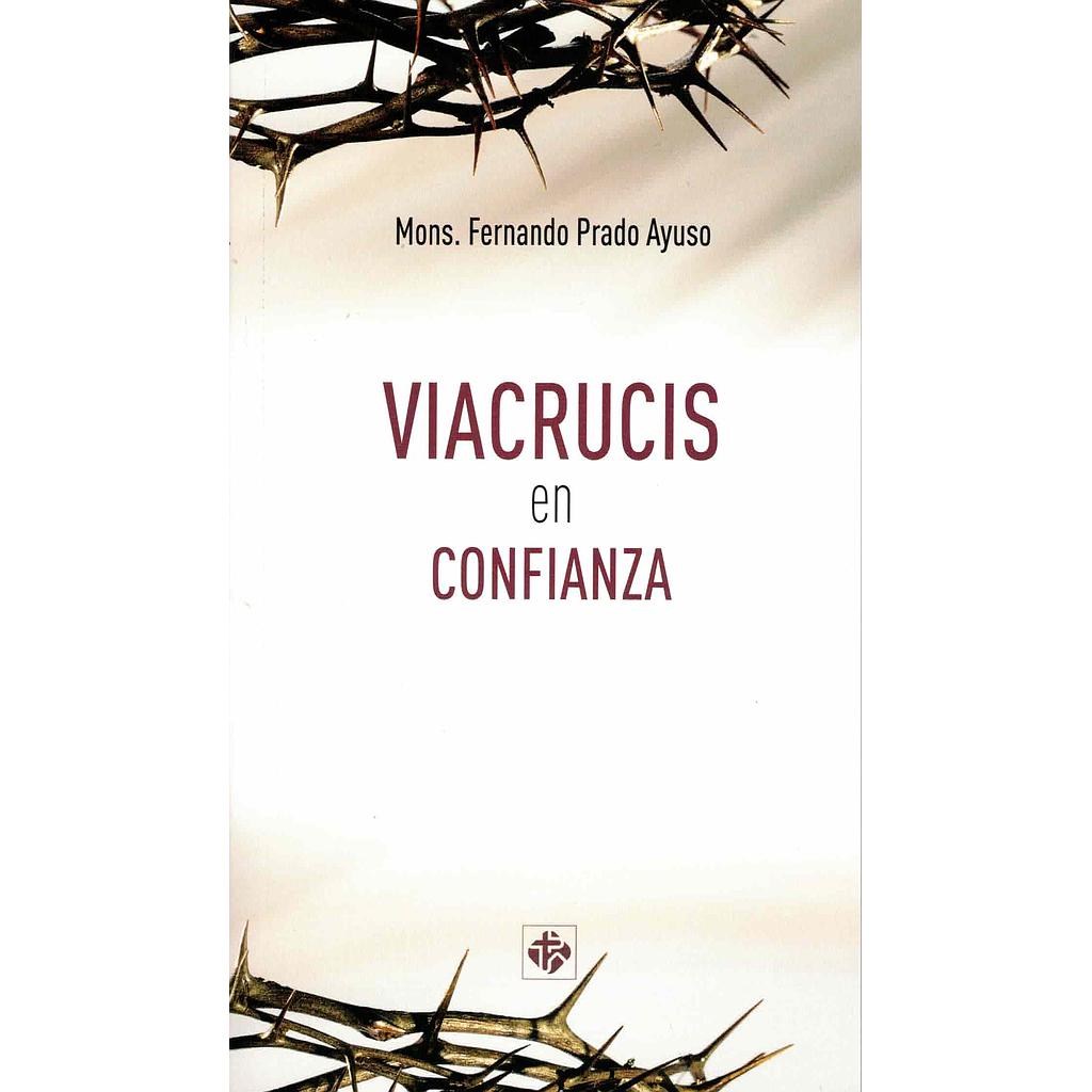 VIACRUCIS EN CONFIANZA