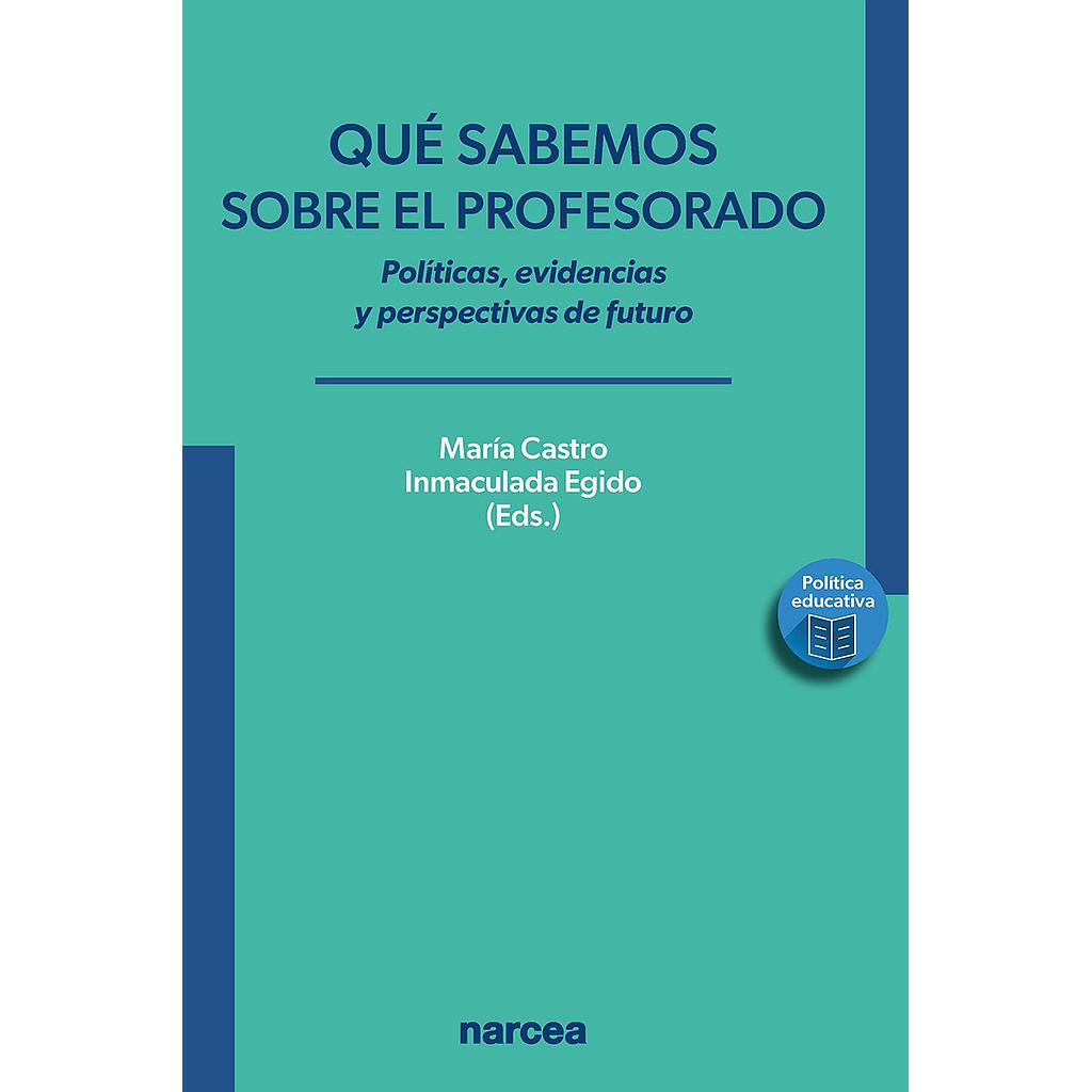 	Qué sabemos sobre el profesorado