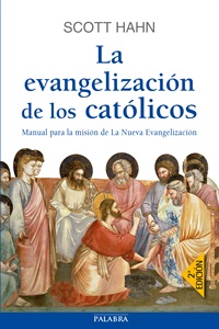 La evangelización de los católicos