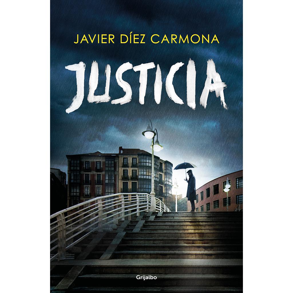 Justicia (Trilogía Justicia 1)