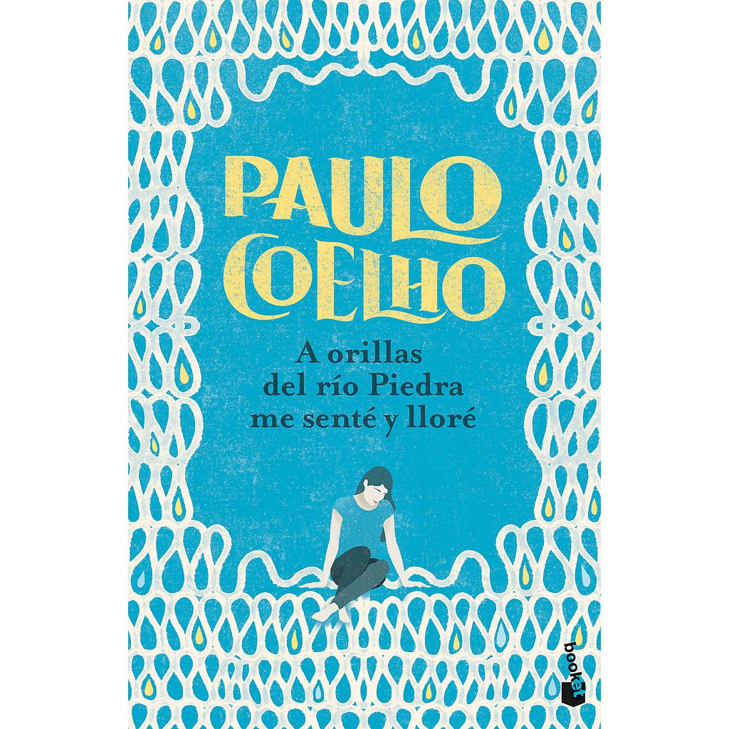 A orillas del río Piedra me senté y lloré