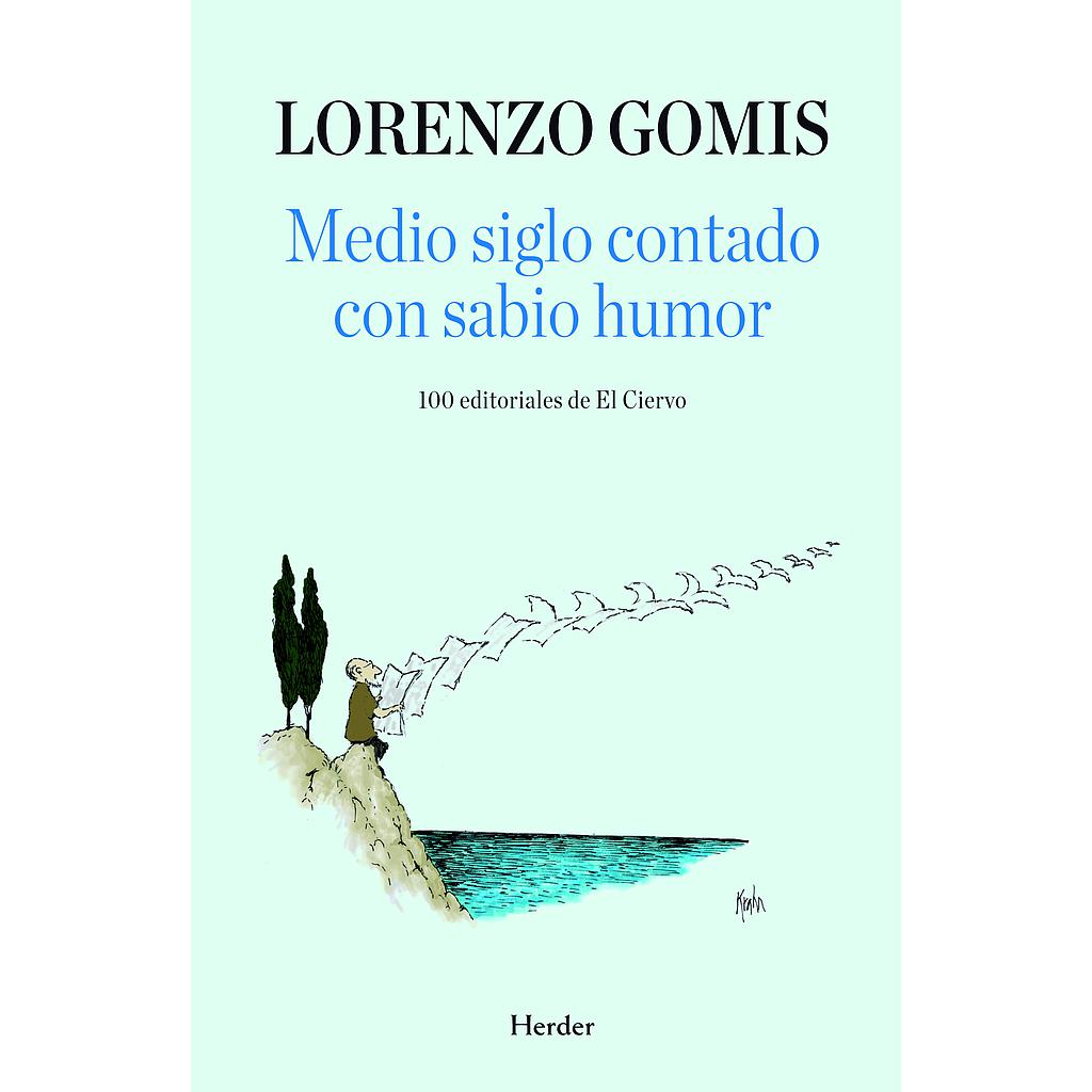 Medio siglo contado con sabio humor