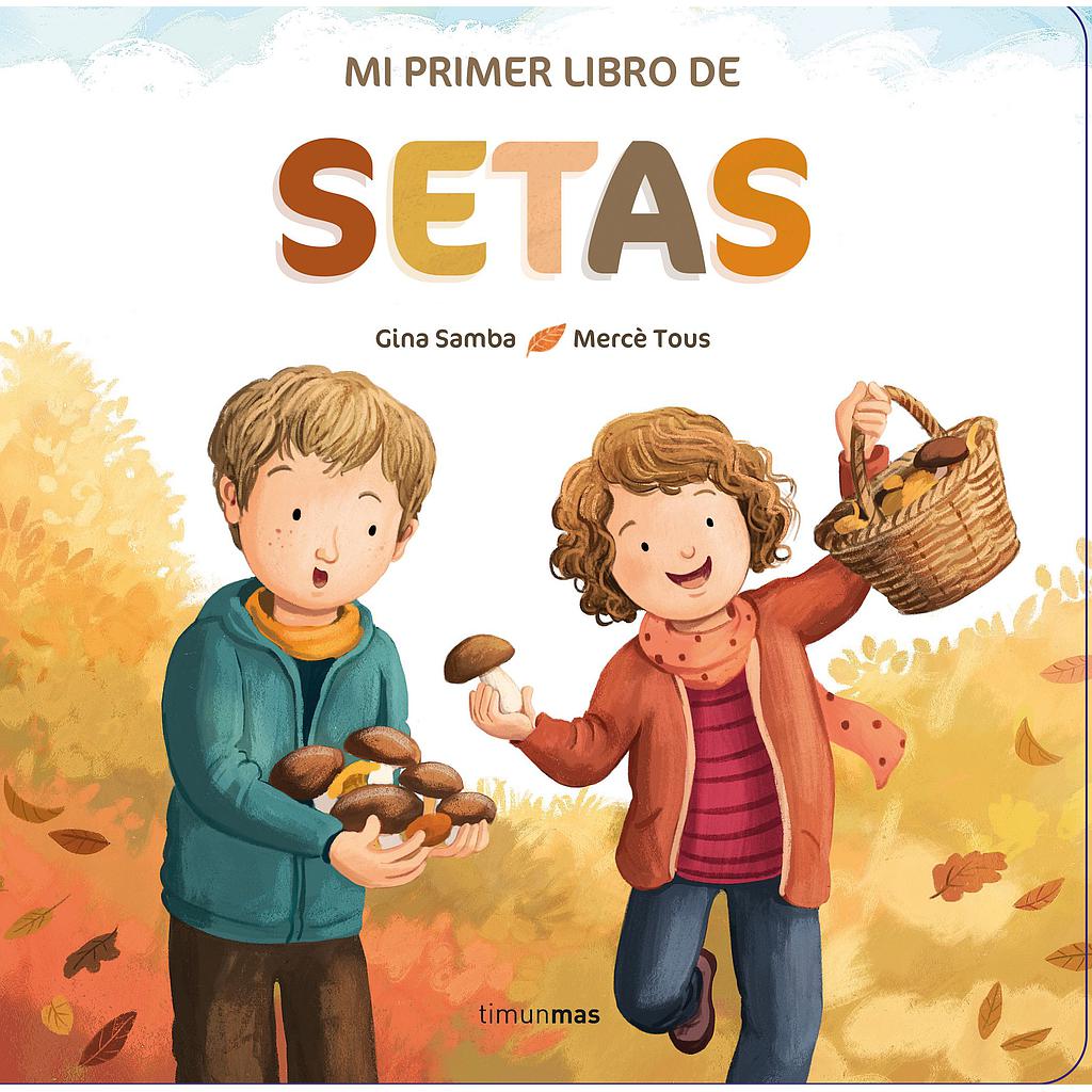 Mi primer libro de setas