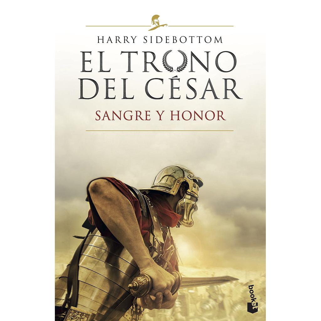 El trono del césar. Sangre y honor