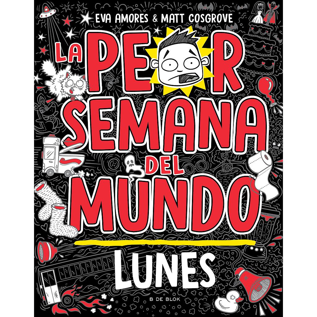 La peor semana del mundo 1 - Lunes