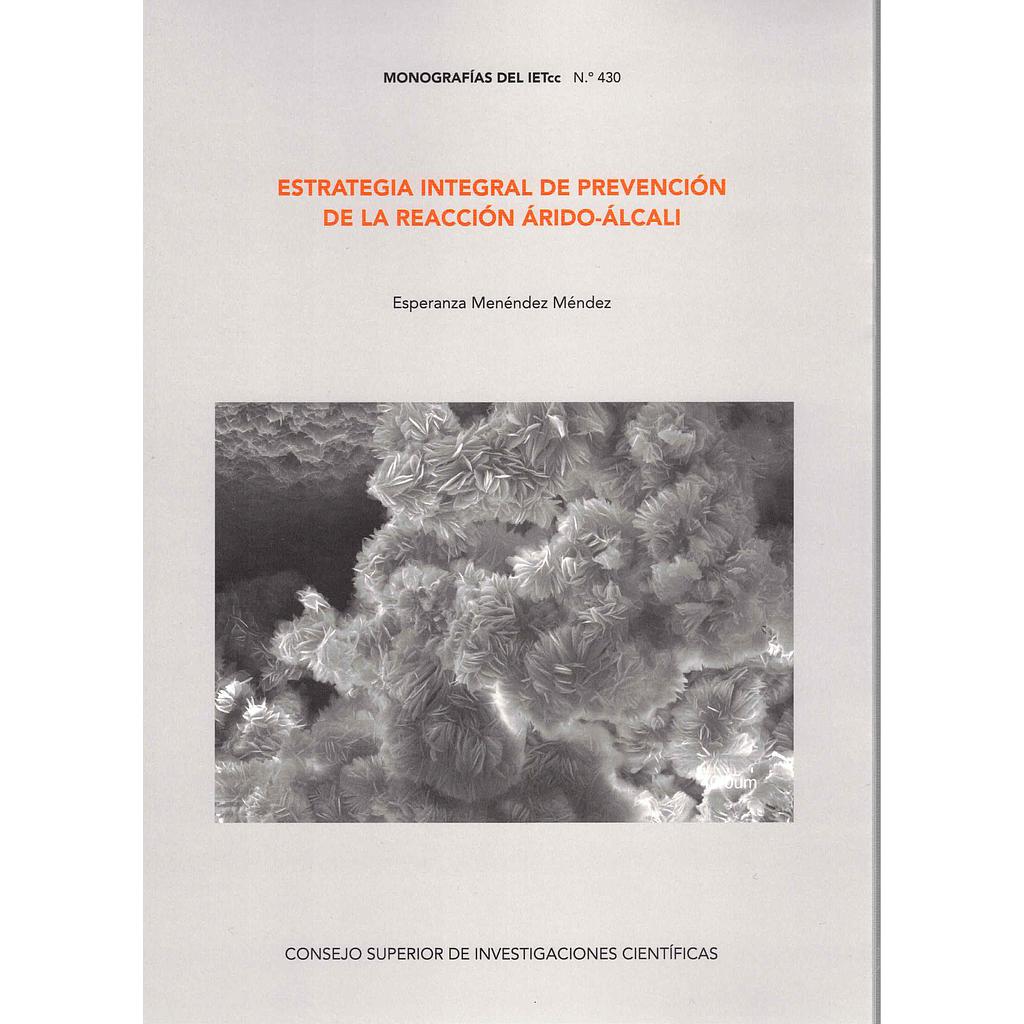 Estrategia integral de prevención de la reacción árido - álcali