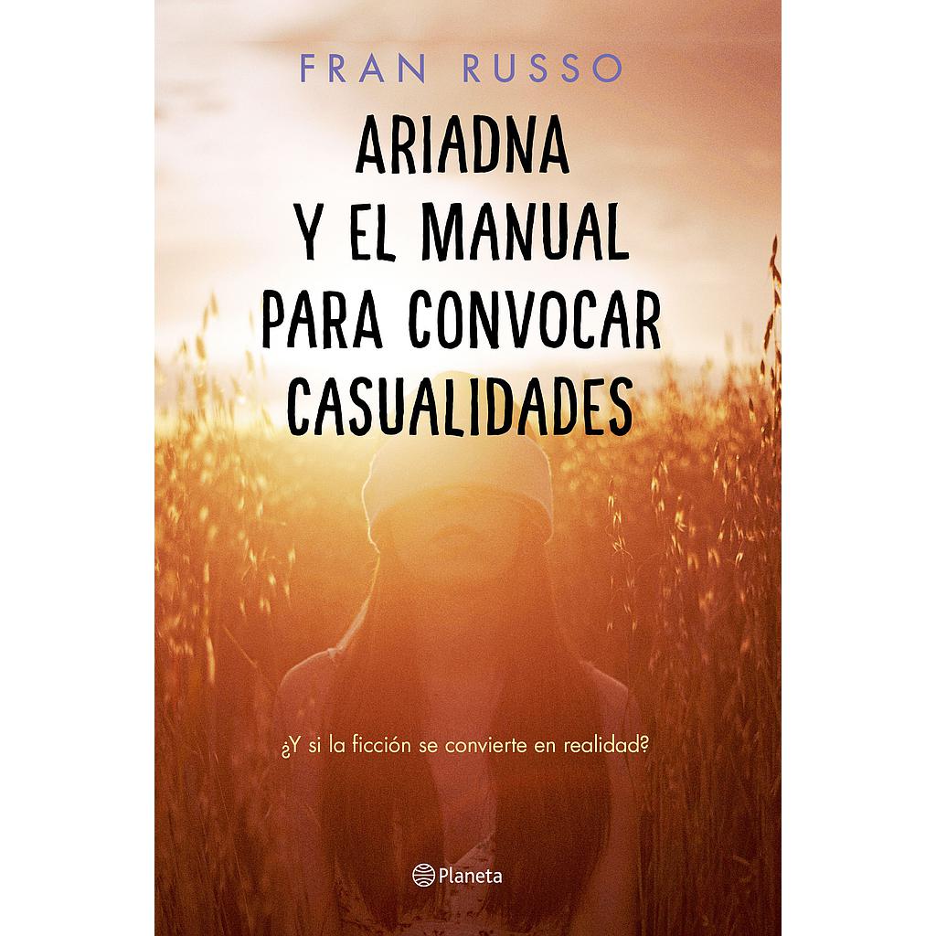 Ariadna y el manual para convocar casualidades