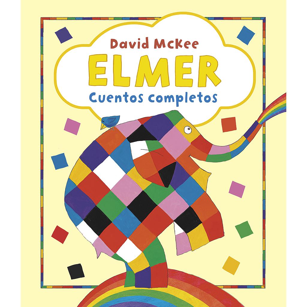 Elmer. Recopilatorio de cuentos - Elmer. Cuentos completos