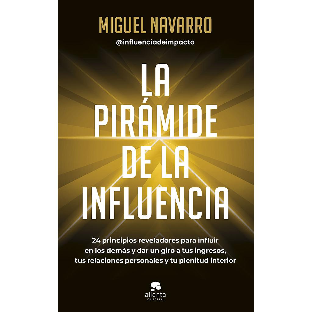 La pirámide de la influencia