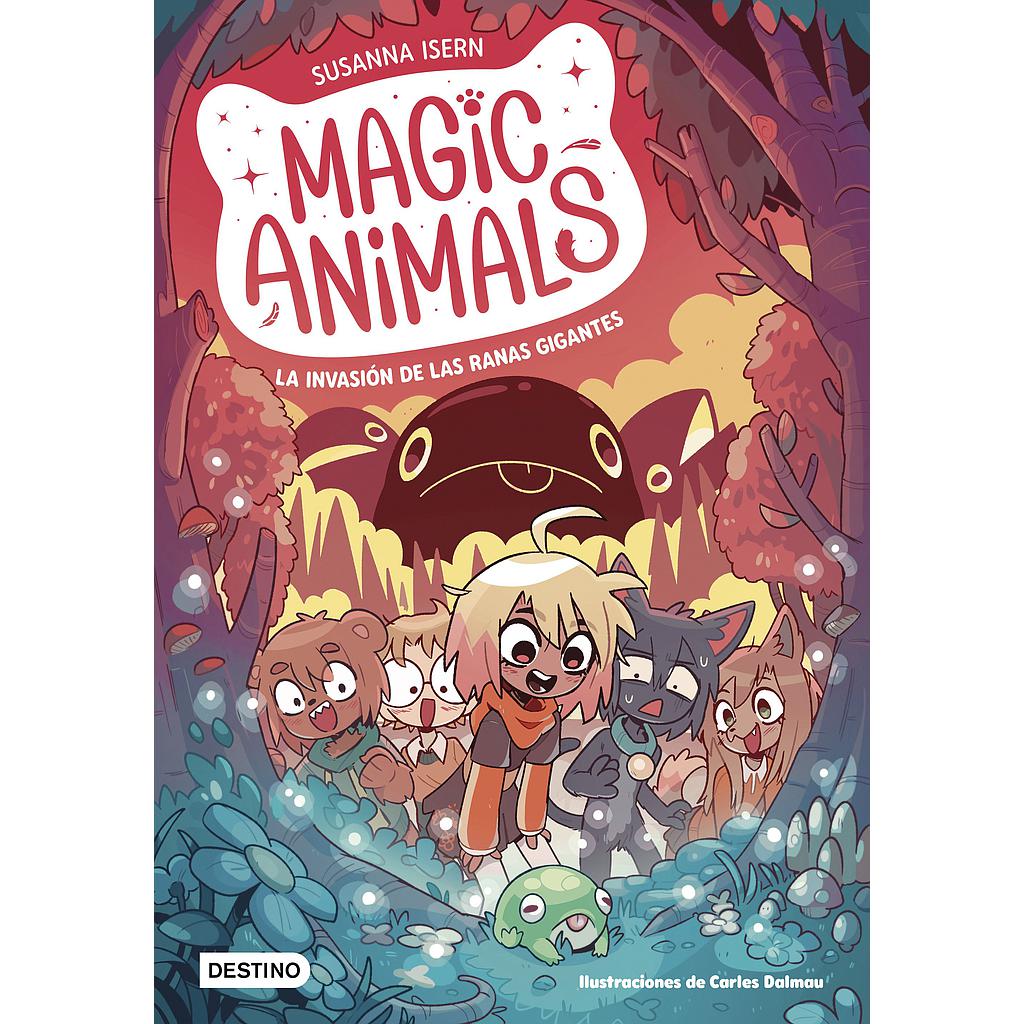 Magic Animals 2. La invasión de las ranas gigantes