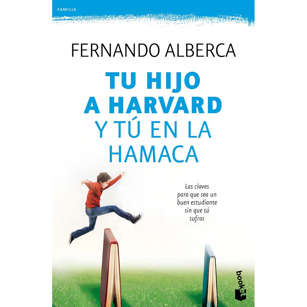 Tu hijo a Harvard y tú en la hamaca