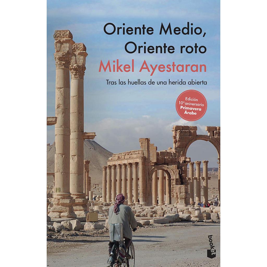 Oriente Medio, Oriente roto