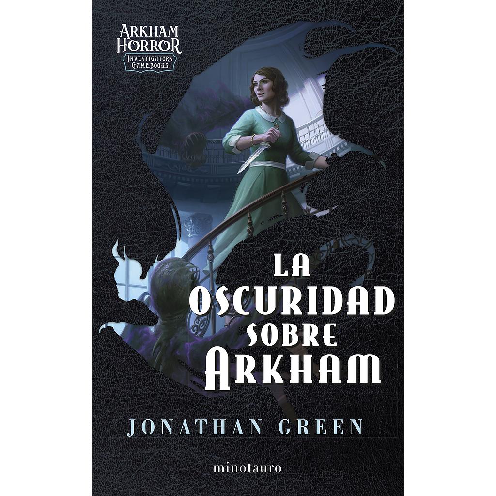 La oscuridad sobre Arkham