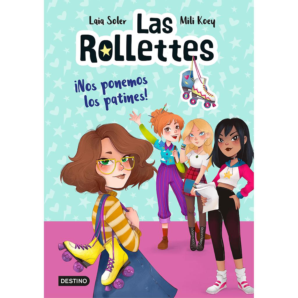 Las Rollettes 1. ¡Nos ponemos los patines!