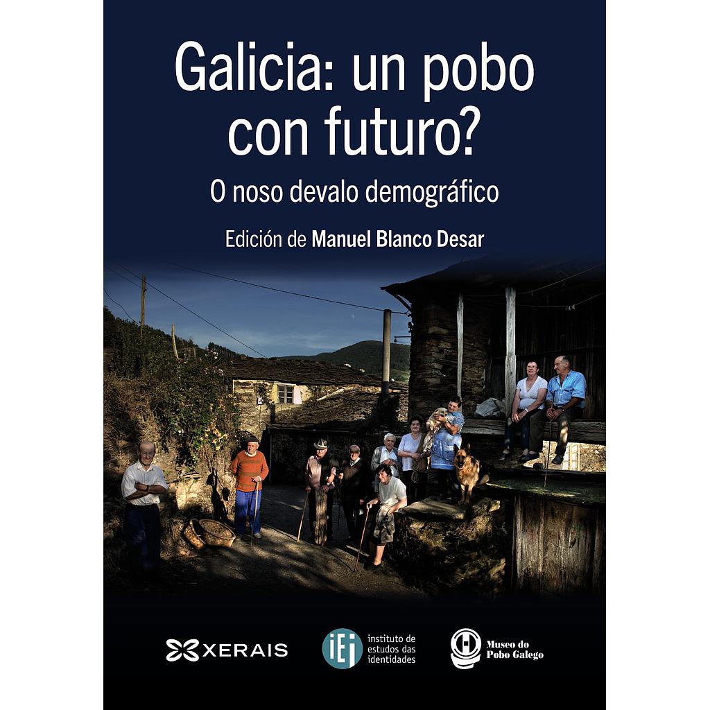 Galicia: un pobo con futuro?