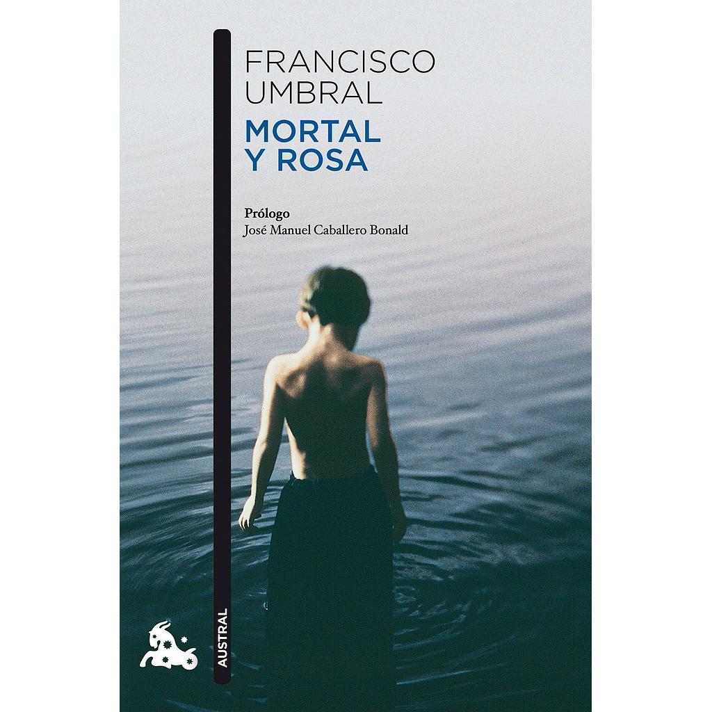 Mortal y rosa
