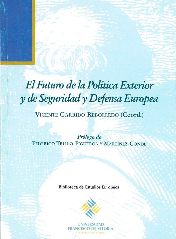 El futuro de la política exterior y de seguridad y defensa europea