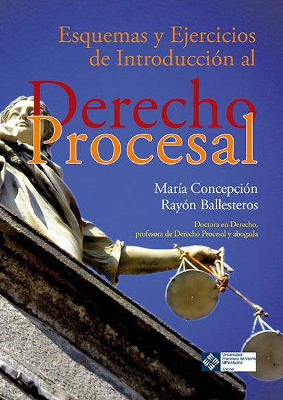 Esquemas y ejercicios de introducción al derecho procesal