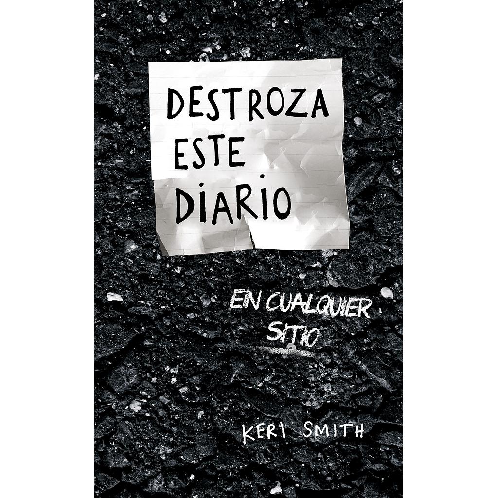 Destroza este diario en cualquier sitio