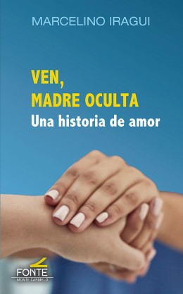 Ven, madre oculta