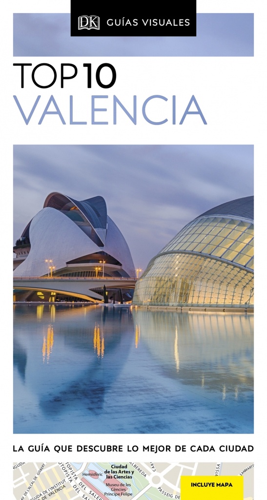 Valencia (Guías Visuales TOP 10)