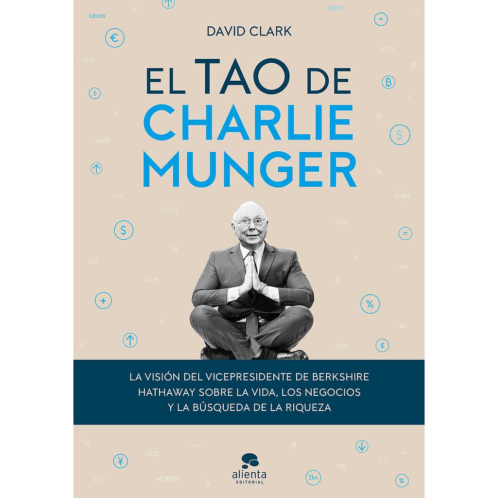 El tao de Charlie Munger