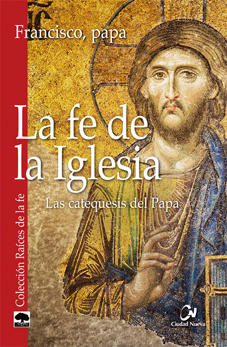 La fe de la Iglesia