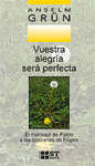 Vuestra alegría será perfecta