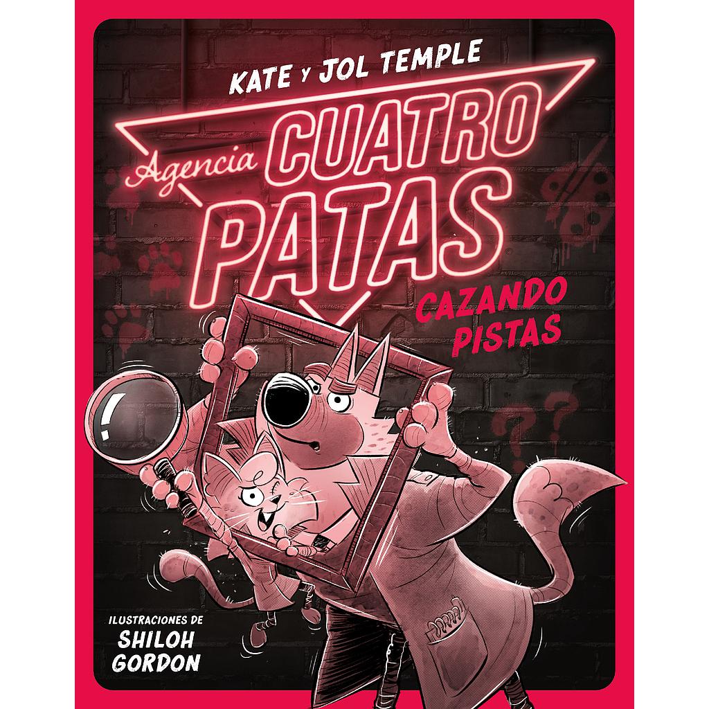Agencia Cuatro Patas 2. Cazando pistas
