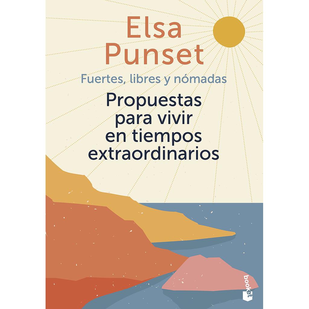 Fuertes, libres y nómadas