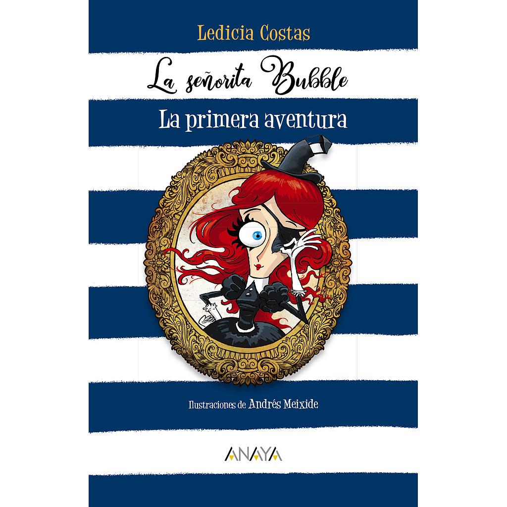 La señorita Bubble: La primera aventura
