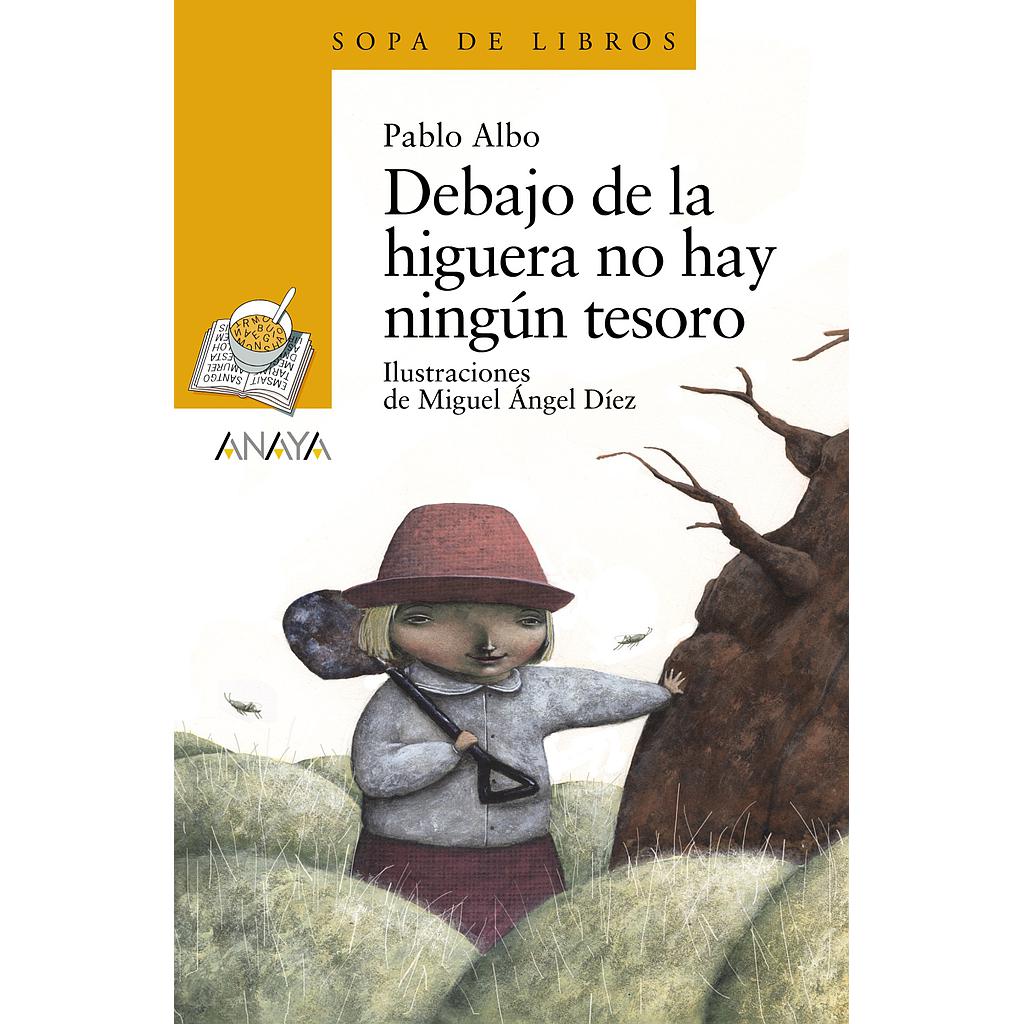 Debajo de la higuera no hay ningún tesoro