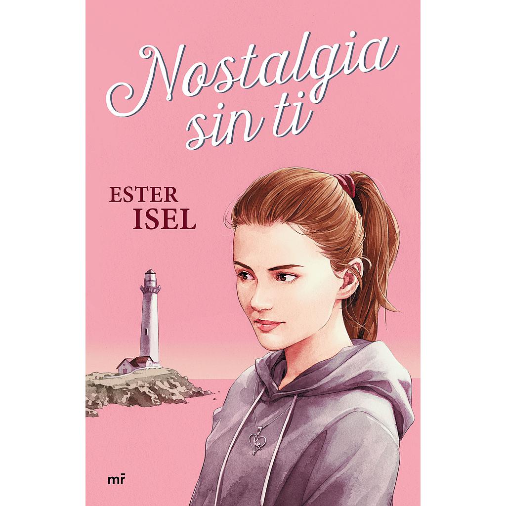 Nostalgia sin ti