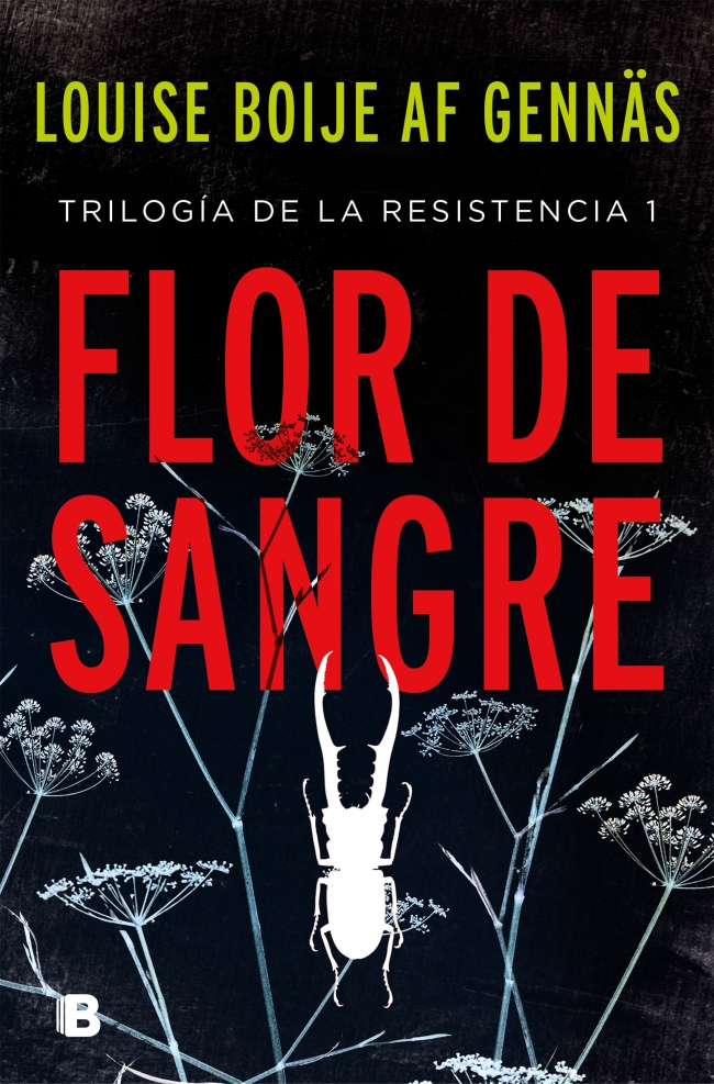 Flor de sangre (Trilogía de la Resistencia 1)