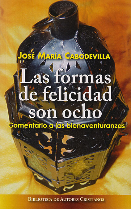 Las formas de felicidad son ocho