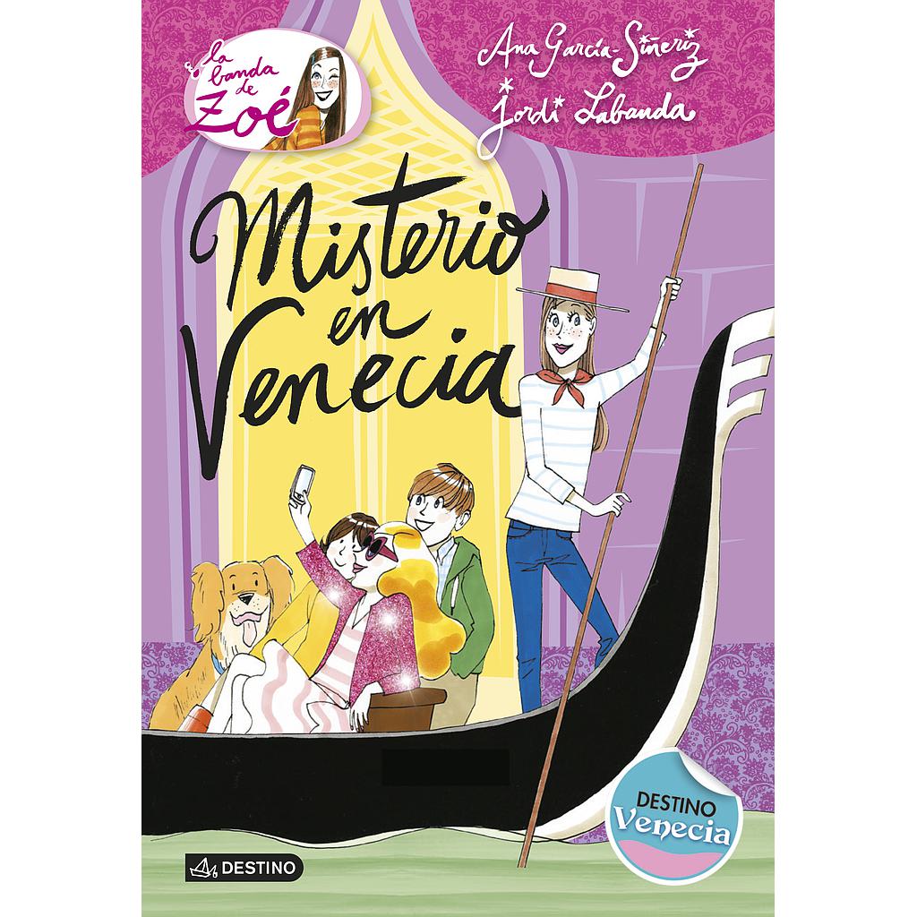 LA BANDA DE ZOE 9. MISTERIO EN VENECIA
