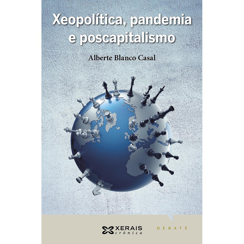 Xeopolítica, pandemia e poscapitalismo
