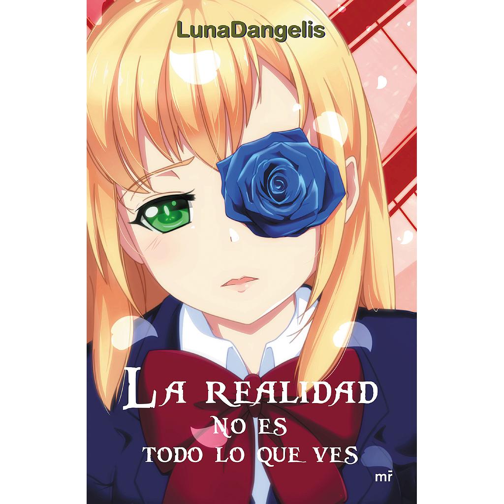 La realidad no es todo lo que ves